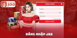 Đăng nhập J88 - Hướng dẫn cách thức thực hiện chi tiết 2025